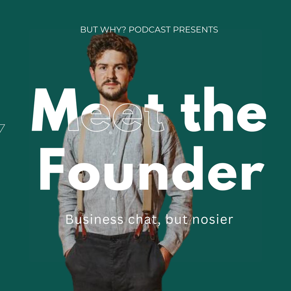 But Why? Meet the Founder Podcast with Clemmie Telford